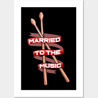 Drummer Married To The Music Band Drum Player Posters and Art